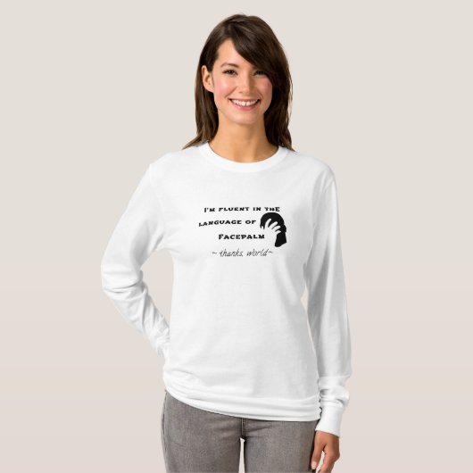Sprache Facepalms T-Shirt (Vorne ganz)