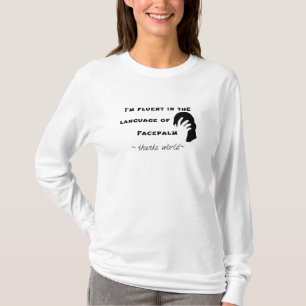 Sprache Facepalms T-Shirt