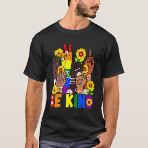 Sprache Hand Sprechen Lgbtq+ Gay Les Pride Sei Net T-Shirt