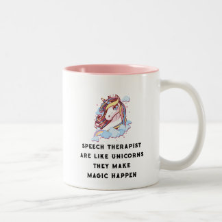 Sprache-Therapeut sind wie Einhorn-Sprachtherapie Zweifarbige Tasse