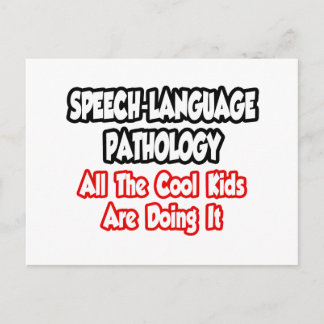 Sprachliche Pathologie... all die Coolen Kinder Postkarte