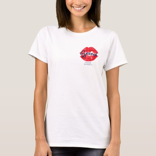 Sprachpathologe Kiss T - Shirt (Vorderseite)