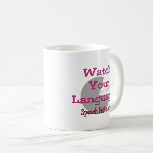 Sprachpathologe "Uhr Ihre Sprache " Kaffeetasse (VorderseiteRechts)