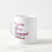 Sprachpathologe "Uhr Ihre Sprache " Kaffeetasse (Vorderseite Links)