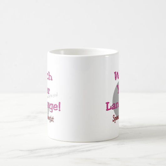 Sprachpathologe "Uhr Ihre Sprache " Kaffeetasse (Mittel)