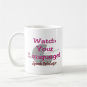 Sprachpathologe "Uhr Ihre Sprache " Kaffeetasse (Links)