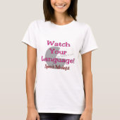 Sprachpathologe "Uhr Ihre Sprache " T-Shirt (Vorderseite)