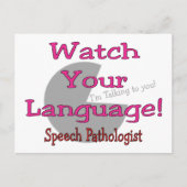 Sprachpathologe "Watch Your Language" Postkarte (Vorderseite)