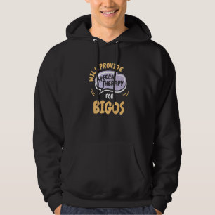 Sprachtherapie für Bigos Sprachpathologen anbieten Hoodie