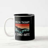 Sprachtherapie ist DinoMite Sprache Patholo Zweifarbige Tasse (Links)