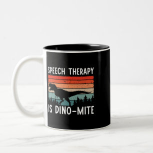Sprachtherapie ist DinoMite Sprache Patholo Zweifarbige Tasse
