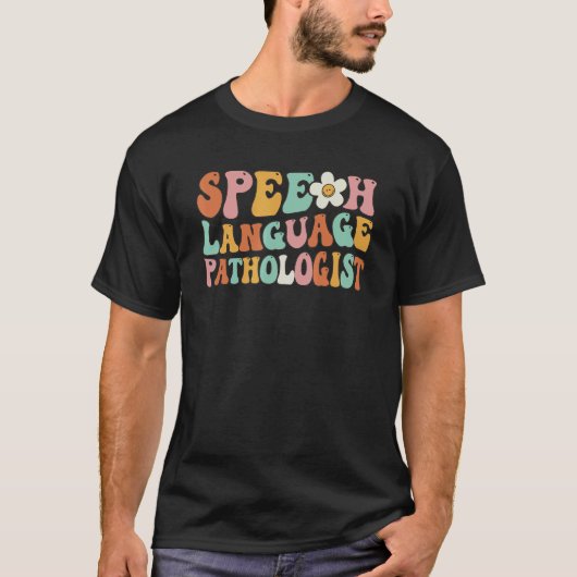 Sprachtherapie Retro Groovy Speech Pathol T-Shirt (Vorderseite)