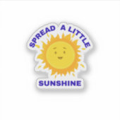 Spread a Little Sunshine Sticker (Vorderseite)