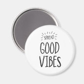 Spread Good Vibes Magnet (Vorderseite/Rückseite)