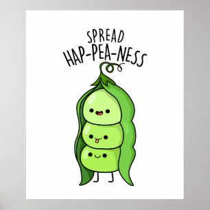 Spread Hap-pea-ness Niedlich Peas Puff Poster
