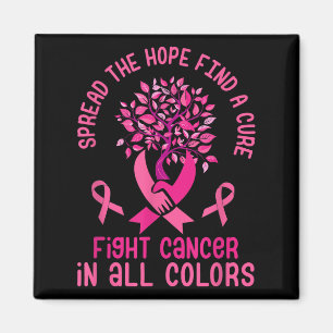 Spread Hope Find Cure fight Cancer Breast Cancer C Magnet