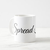 Spread-Hope-Tasse Kaffeetasse (Vorderseite Links)
