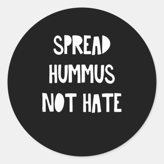 Spread Hummus nicht hasst Vegane vegetarische Lebe Runder Aufkleber (Vorderseite)