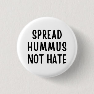 Spread Hummus not Hass Button