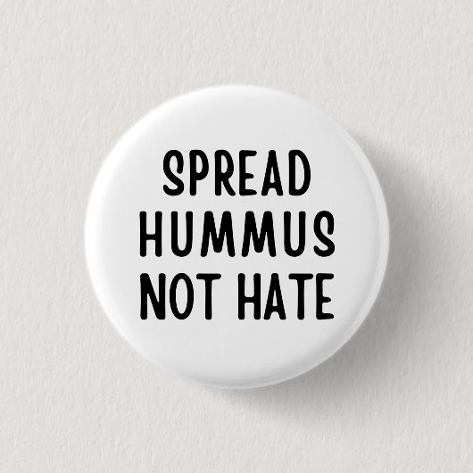 Spread Hummus not Hass Button (Vorderseite)