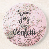 Spread Joy like Confetti Pink Getränkeuntersetzer (Vorne)