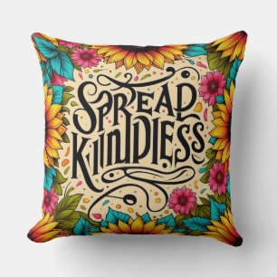 Spread Kindness Inspirational Throw Kissen