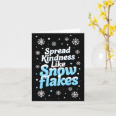 Spread Kindness Like Snowflakes Mental Health Snow Karte (Gelbe Blume)
