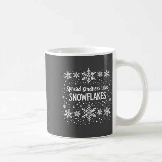 Spread Kindness Like Snowflakes Winter Funny Sayin Kaffeetasse (Rechts)