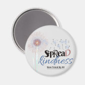 Spread Kindness Magnet (Vorderseite/Rückseite)