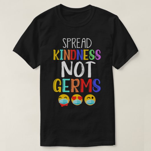 Spread Kindness not germs Pro Maske Immunisierung T-Shirt (Design vorne)