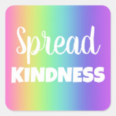 Spread Kindness Rainbow Quadratischer Aufkleber (Vorderseite)