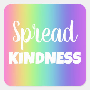 Spread Kindness Rainbow Quadratischer Aufkleber