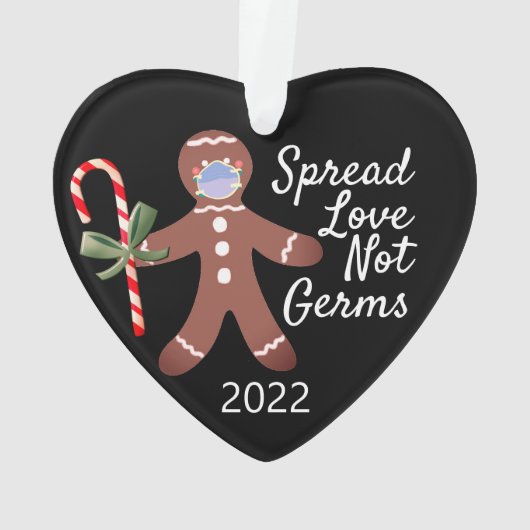 Spread-Liebe Nicht Germs Covid 19 Gingerbread 2020 Ornament (Rückseite)