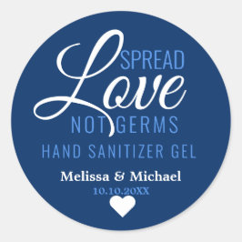 Spread-Liebe Nicht Germs Sanitizer Blue Gastgesche Runder Aufkleber