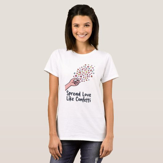 Spread Love Like Confetti – World Kindness Day Tee (Vorne ganz)