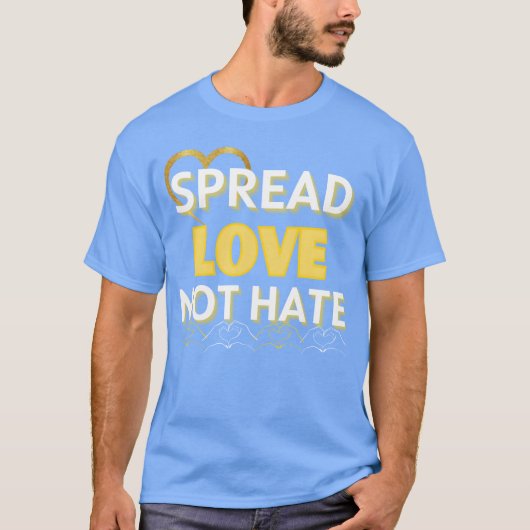 Spread Love Not Hate girl T-Shirt (Vorderseite)