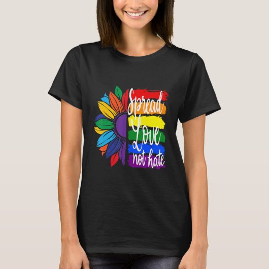 Spread love not hate , LGBT PRIDE T-Shirt (Vorderseite)