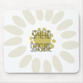 Spread Sunshine Mousepad (Vorne)