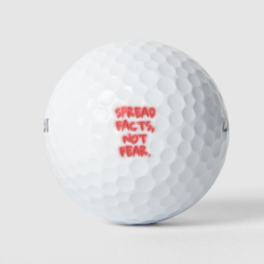 Spread Tatsachen, nicht Angst Neonzeichen transpar Golfball (Vorderseite)