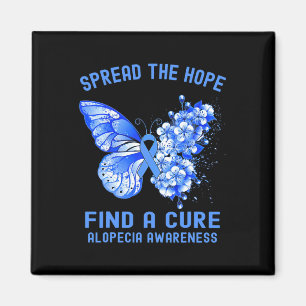 Spread the Hope Finden Sie eine Heilung Alopezie B Magnet
