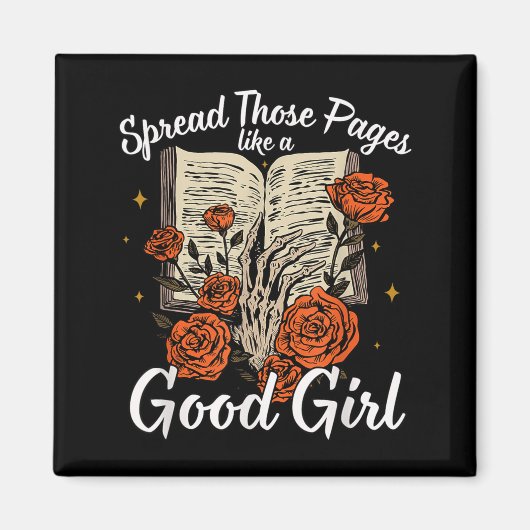 Spread Those Pages Like A Good Girl Dark Romance S Magnet (Vorne)