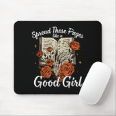 Spread Those Pages Like A Good Girl Dark Romance S Mousepad (Mit Mouse)