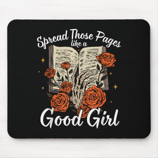 Spread Those Pages Like A Good Girl Dark Romance S Mousepad (Vorne)