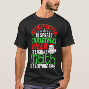Spread Weihnachtsmann unterrichtet Mathe-T-Shirt T-Shirt