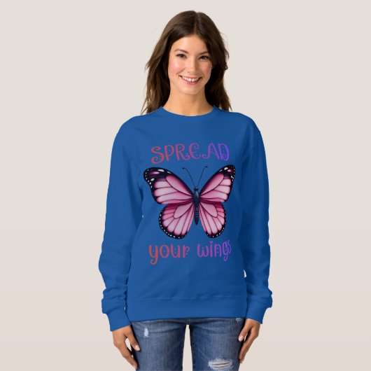 Spread Your Wings – Inspirational Butterfly  Sweatshirt (Vorne ganz)