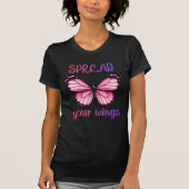 Spread Your Wings – Inspirational Butterfly  T-Shirt (Vorderseite)
