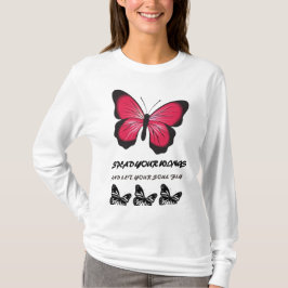 Spread your Wings - Schmetterling Inspiriert Desig T-Shirt