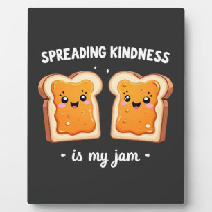 Spreading Kindness ist mein Jam Funny Loaf Brot Ja Fotoplatte
