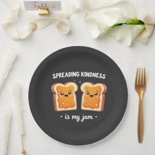 Spreading Kindness ist mein Jam Funny Loaf Brot Ja Pappteller