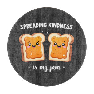 Spreading Kindness ist mein Jam Funny Loaf Brot Ja Schneidebrett